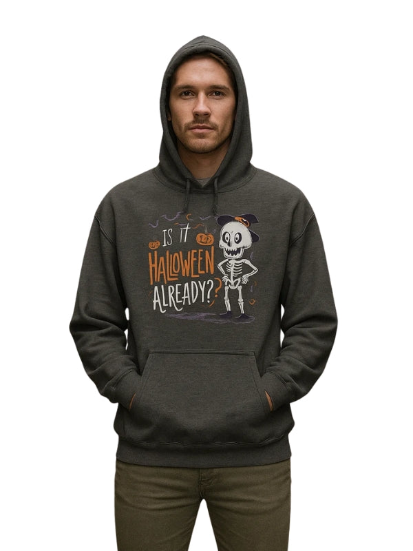Is It Halloween Already Funny Spooky Skeleton Ghost Pullover Hoodie